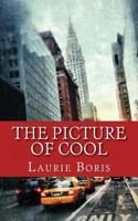 The Picture of Cool 1497564913 Book Cover