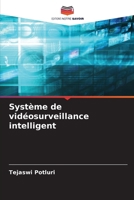 Système de vidéosurveillance intelligent (French Edition) 6206894371 Book Cover