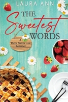 The Sweetest Words 1956176225 Book Cover