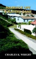 Marriage Life a Players Game B09CKJR4SM Book Cover
