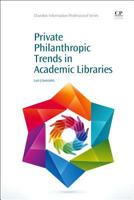 Private Philanthropic Trends in Academic Libraries 1843346184 Book Cover