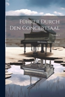 Führer Durch Den Concertsaal; Volume 2 102071090X Book Cover