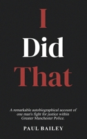 I Did That 1805585576 Book Cover
