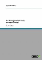 Das Management rezenter Rheinhochw�sser 3638659224 Book Cover