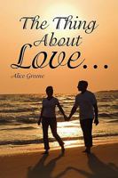 The Thing about Love... 1441503242 Book Cover