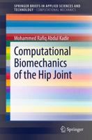 Computational Biomechanics of the Hip Joint 3642387764 Book Cover