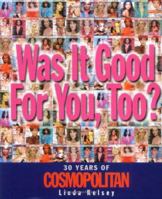 Was It Good For You Too? 1861055544 Book Cover