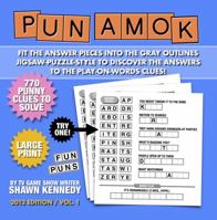 Pun Amok: The Word Game with Crazy Clues 1402778686 Book Cover