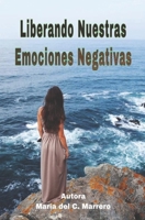 Liberando Nuestras Emociones Negativas 1070115940 Book Cover