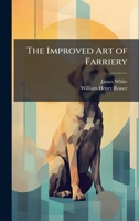 The Improved Art of Farriery 1023747758 Book Cover