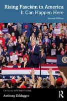 Rising Fascism in America: It Can Happen Here 1032056215 Book Cover