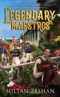Legendary Maestros: A Collection of Untold Stories about American Athletes 1959210033 Book Cover