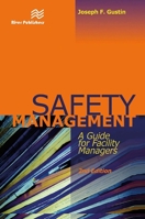 Safety Management: A Guide for Facility Managers, Second Edition 8770045755 Book Cover