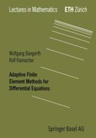 Adaptive Finite Element Methods For Differential Equations 3764370092 Book Cover