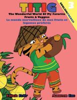 TITIG The Wonderful World Of My Favorite Fruits & Veggies 172483018X Book Cover