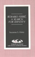 Rosario Ferre: A Search for Identity 0820426911 Book Cover