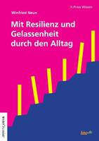 Mit Resilienz und Gelassenheit durch den Alltag 3960519389 Book Cover
