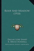 Roof and Meadow 1514724367 Book Cover