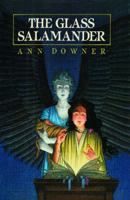 The Glass Salamander (Spellkey, #2) 0689314132 Book Cover