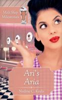 Ari's Aria (Malt Shop Milestones) B0G2TQN4FC Book Cover