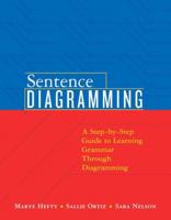 Sentence Diagramming: A Step-by-Step Approach to Learning Grammar Through Diagramming 0205551262 Book Cover