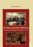 Der Weg in Den Ersten Weltkrieg 3828888984 Book Cover