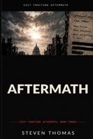 Aftermath: A Novel (Exit Fracture) B0H21BCHD8 Book Cover