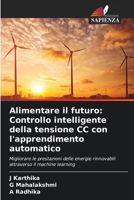 Alimentare il futuro: Controllo intelligente della tensione CC con l'apprendimento automatico 6207332296 Book Cover