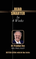 Read Smarter in 4 Weeks (Better Living with Dr Das) 1971672971 Book Cover