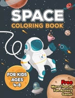 Space Coloring Book For Kids: Fun Animal in the Galaxy (Outer Space) Coloring Pages For Children Ages 4-8 and 8+ Great Gift For Boys and Girls (Fun B08R69ZL5T Book Cover