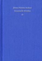 Johann Valentin Andreae: Gesammelte Schriften / Band 17: Theologisch-Politische Streitschriften 377281445X Book Cover