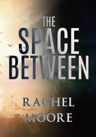 The Space Between 1788303814 Book Cover