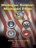 Michigan Soldier-Michigan Pride 1420826980 Book Cover