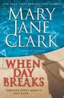 When Day Breaks LP: A Novel of Suspense 0061286079 Book Cover