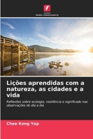 Lições aprendidas com a natureza, as cidades e a vida (Portuguese Edition) 6630230825 Book Cover