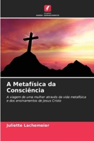 A Metafísica da Consciência (Portuguese Edition) 6208530474 Book Cover