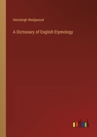 A Dictionary of English Etymology 3368164082 Book Cover