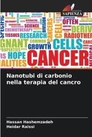 Nanotubi di carbonio nella terapia del cancro (Italian Edition) 6207934156 Book Cover