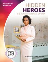 Hidden Heroes 1532117701 Book Cover
