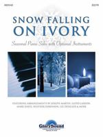 Snow Falling on Ivory: Seasonal Piano Solos with Optional Instruments 1592352626 Book Cover