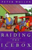 Raiding the Icebox: Reflections on Twentieth-Century Culture 1844672506 Book Cover