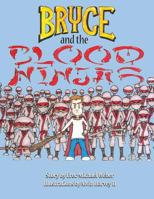 Bryce and the Blood Ninjas 0971648190 Book Cover