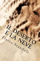 Il deserto e la neve 1495410439 Book Cover