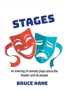 Stages: An Evening of Comedy Plays About The Theater 1300504951 Book Cover