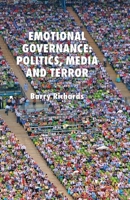 Emotional Governance: New Ideas on Media and Democratic Leadership 0230008399 Book Cover