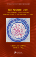 Evolution of the Structure and Function of the Notochord 1498787916 Book Cover