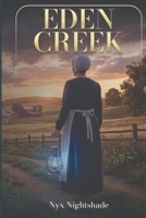 Eden Creek: A Spicy Sapphic Amish Romance B0HJCHD3JR Book Cover