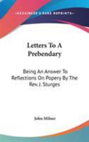 Letters to a Prebendary 0548288585 Book Cover