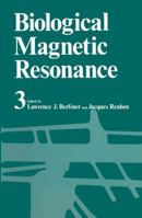 Biological Magnetic Resonance, Volume 3 1461332036 Book Cover