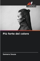 Più forte del colore 6207289994 Book Cover